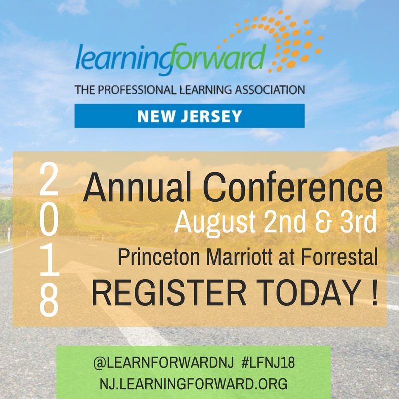 Learning Forward New Jersey 2018 Annual Conference